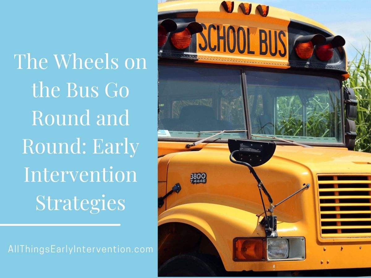 early intervention using song Wheels on the bus