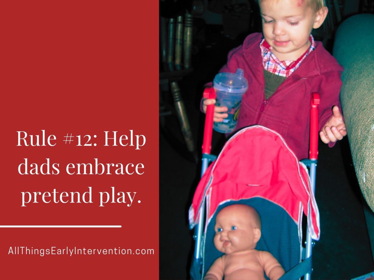 Help dads embrace pretend play.