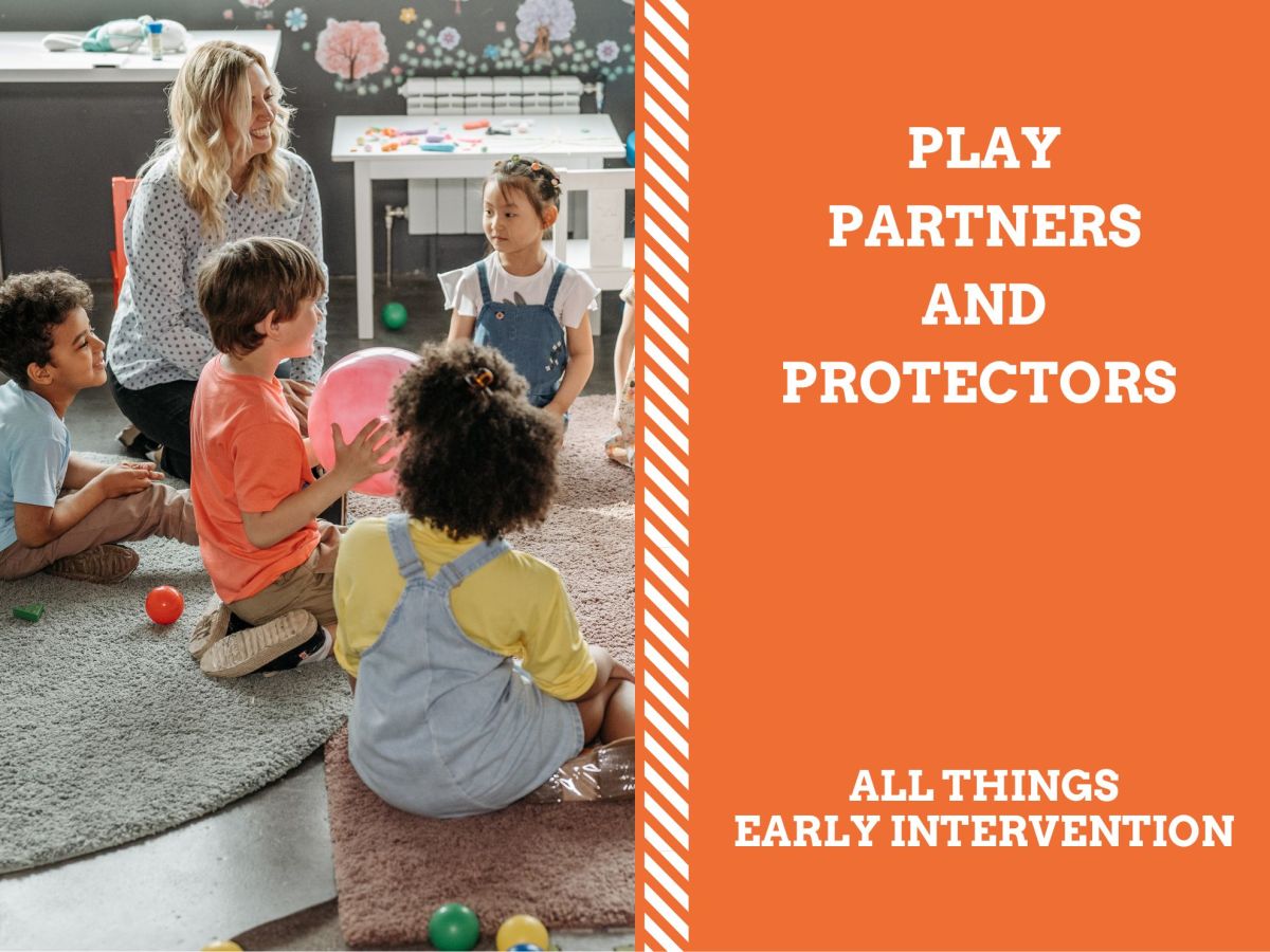 Play Partners As Well As&nbsp;Protectors