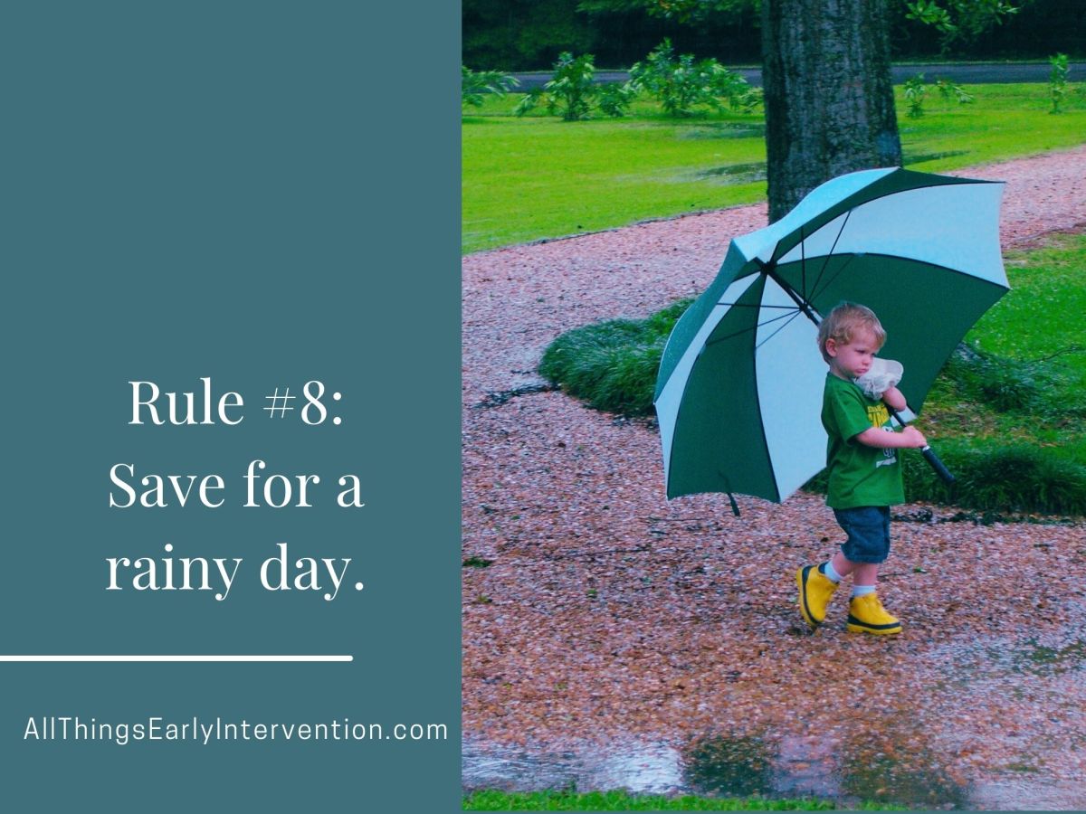 Rule #8 Save For A Rainy Day