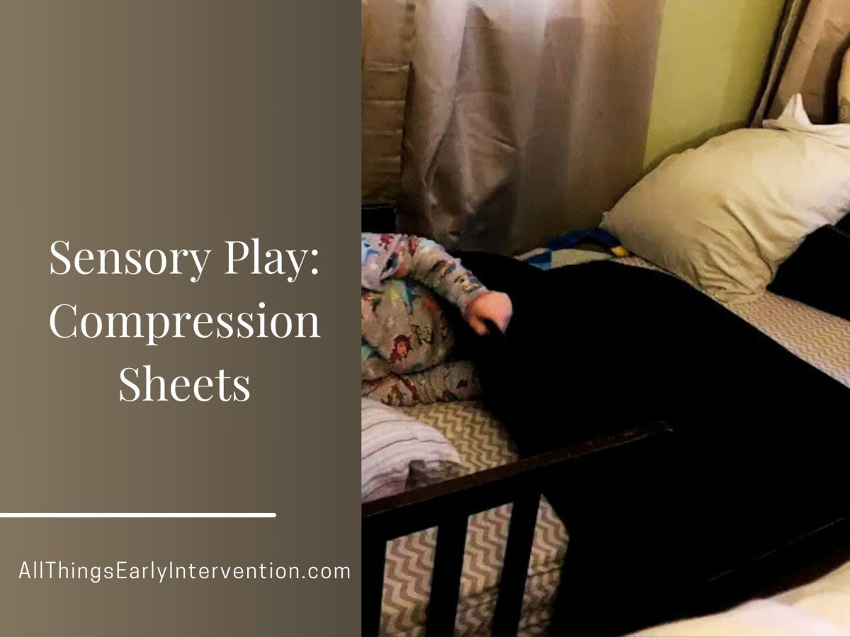 Sensory Input: Compression&nbsp;Sheets