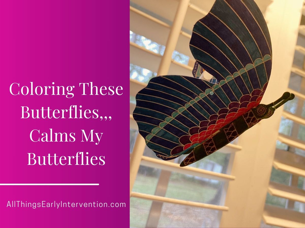 Coloring these butterflies calms my own&nbsp;butterflies.
