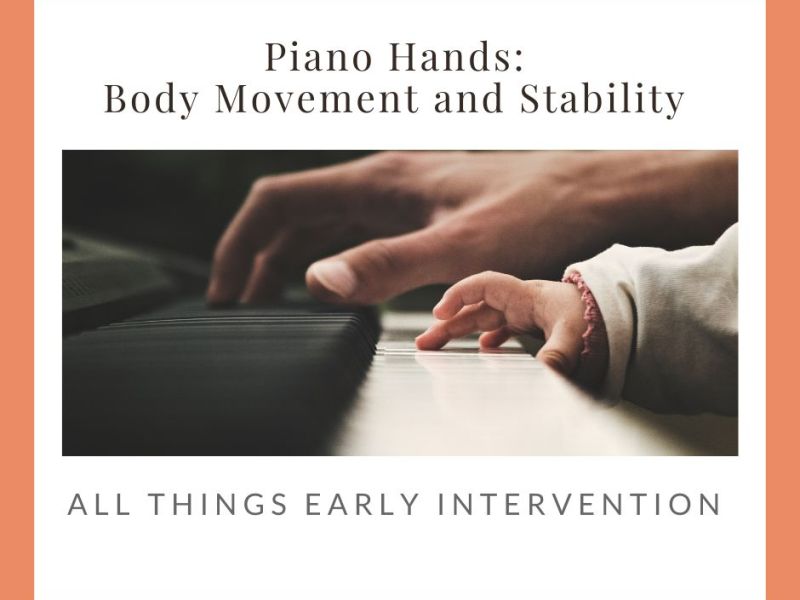 Piano Hands: Piano Body Movement And Stability 