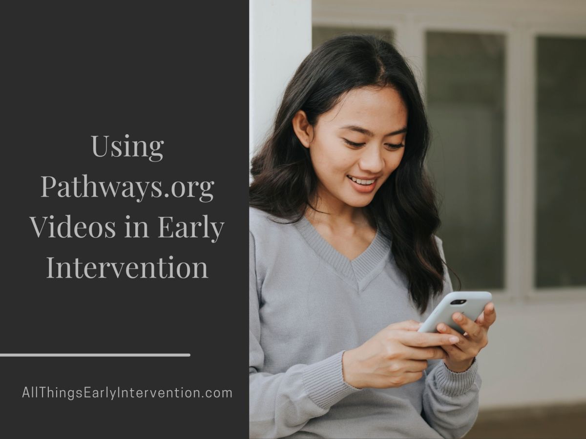 Using Pathways.org Videos in Early&nbsp;Intervention