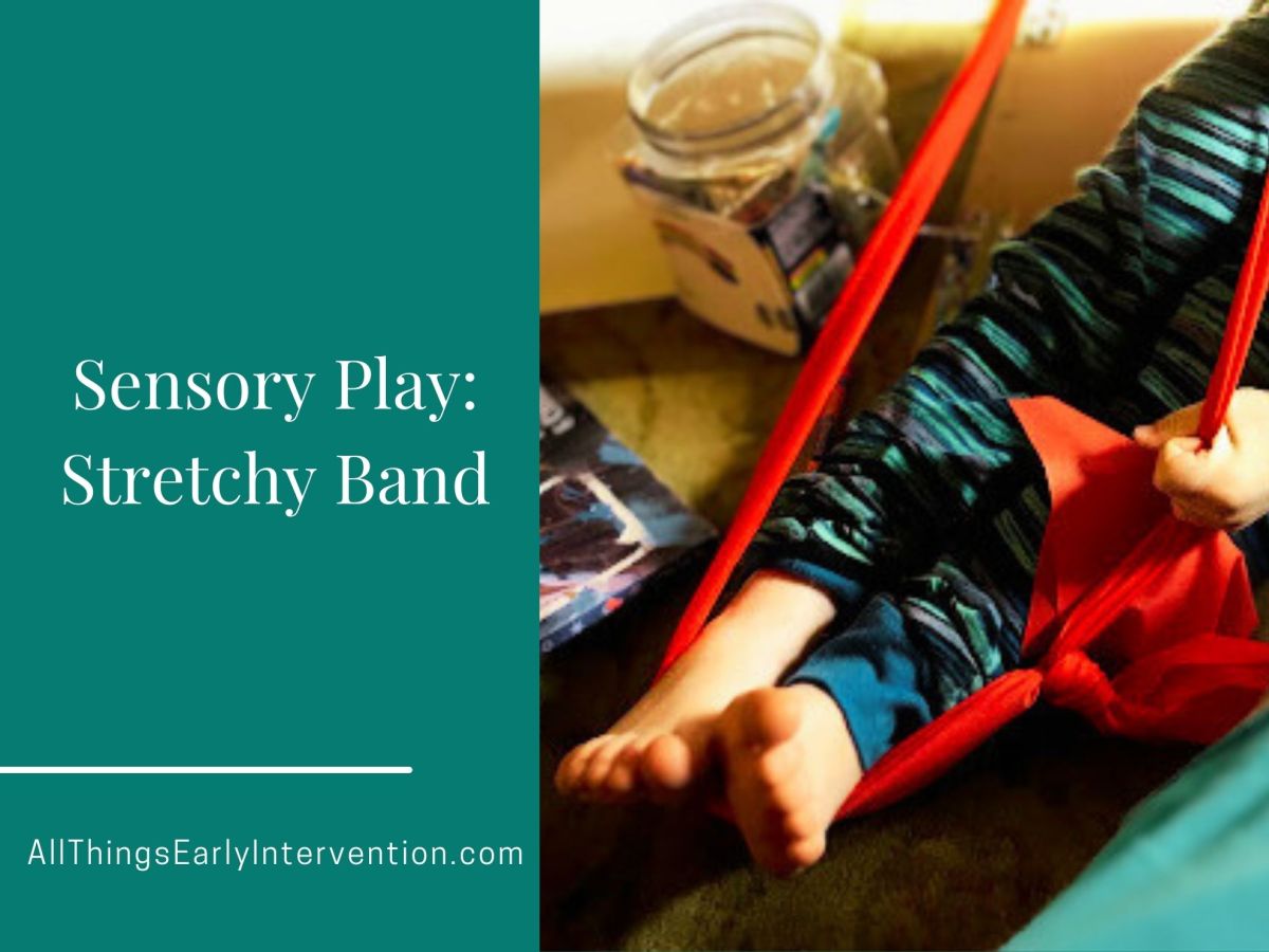 Sensory Play: Stretchy&nbsp;Bands