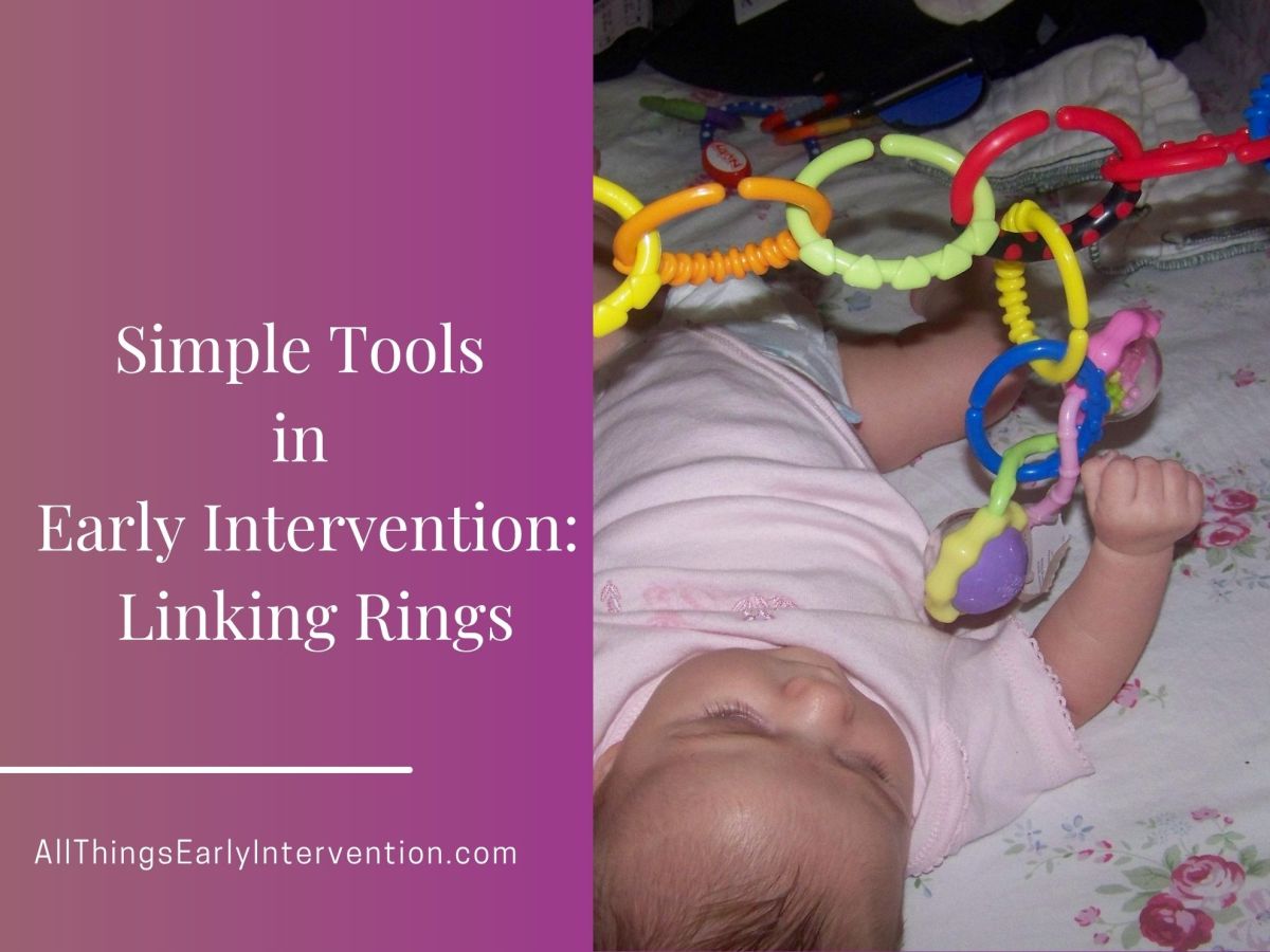 Simple Tools in Early Intervention: Linking&nbsp;Rings